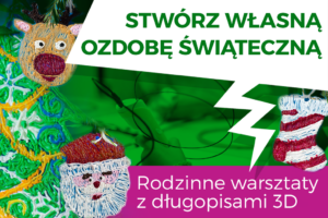 rodzinne warsztaty tworzenia ozdób choinkowych 3D podczas białostockiego jarmarku świątecznego.